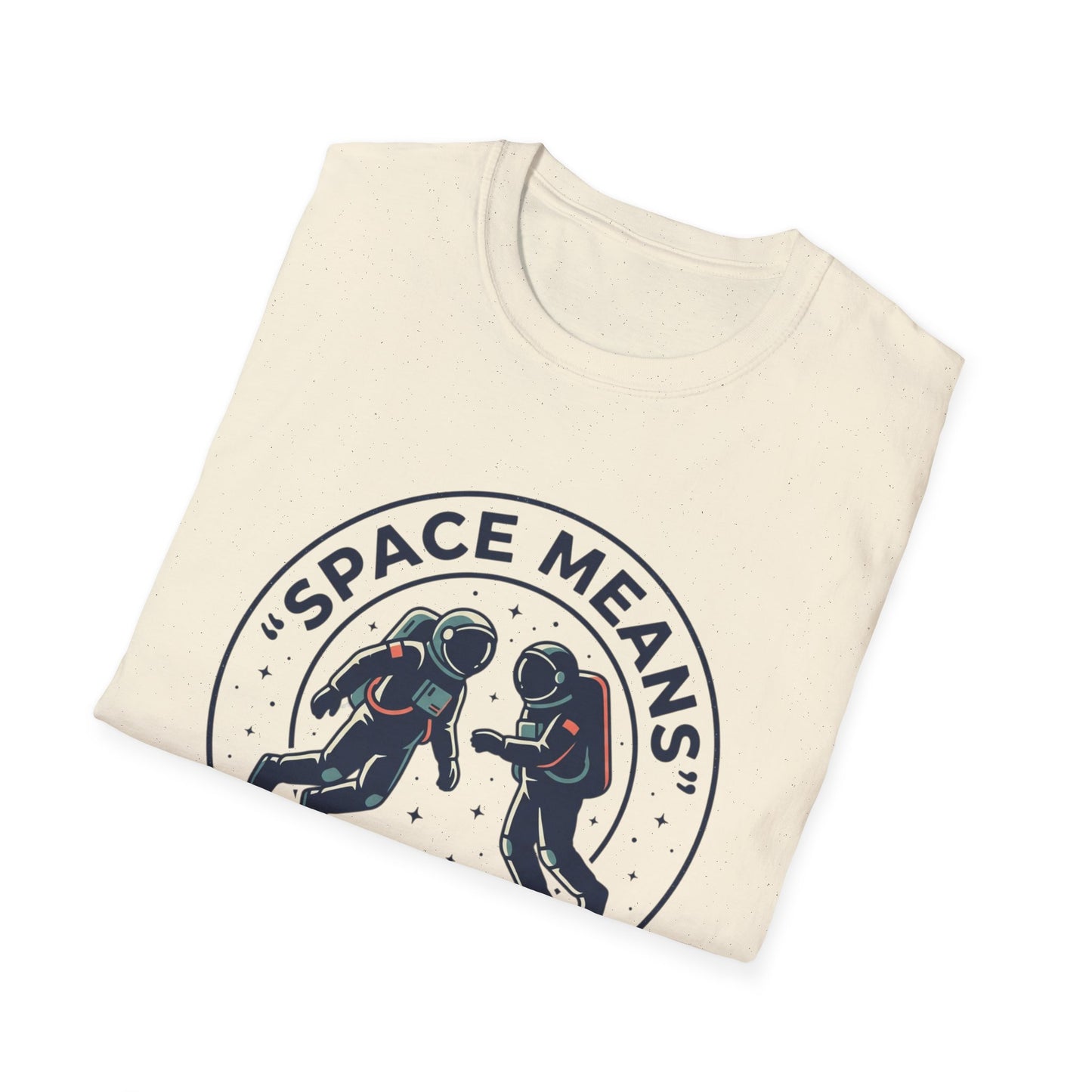 Astronaut Couple T-Shirt — “Space Means I Want To Be With Someone Else” Graphic Tee