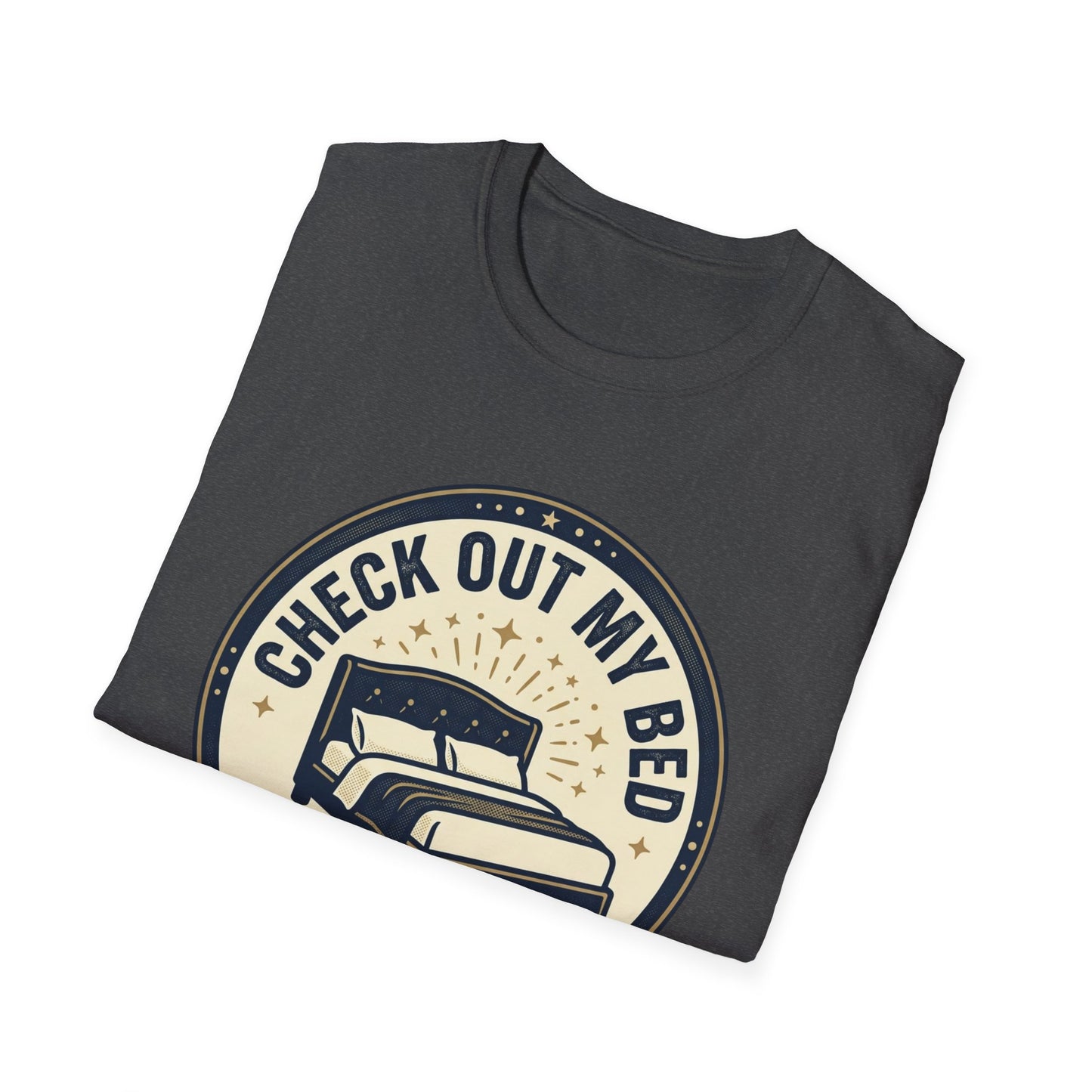 Check Out My Bed T-Shirt – “This Is Where The Magic Happens” Vintage Graphic Tee