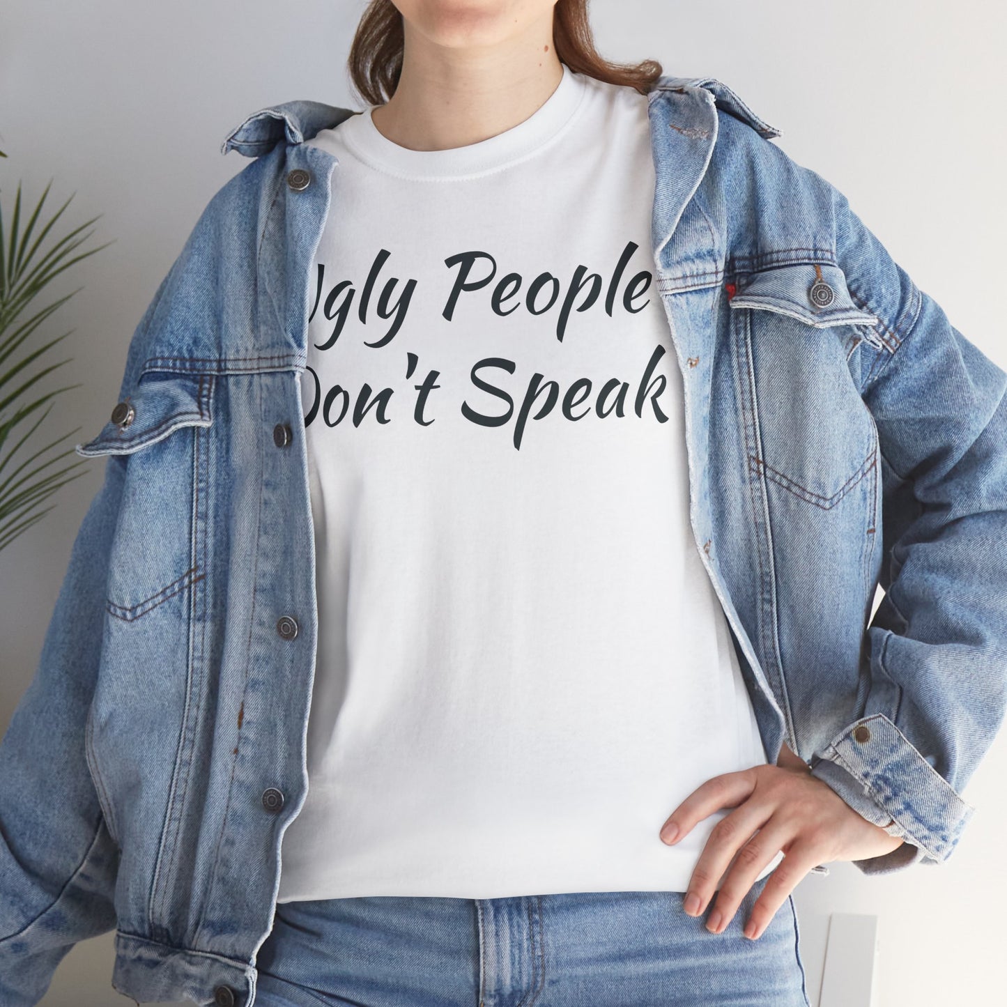 Ugly People Don't Speak