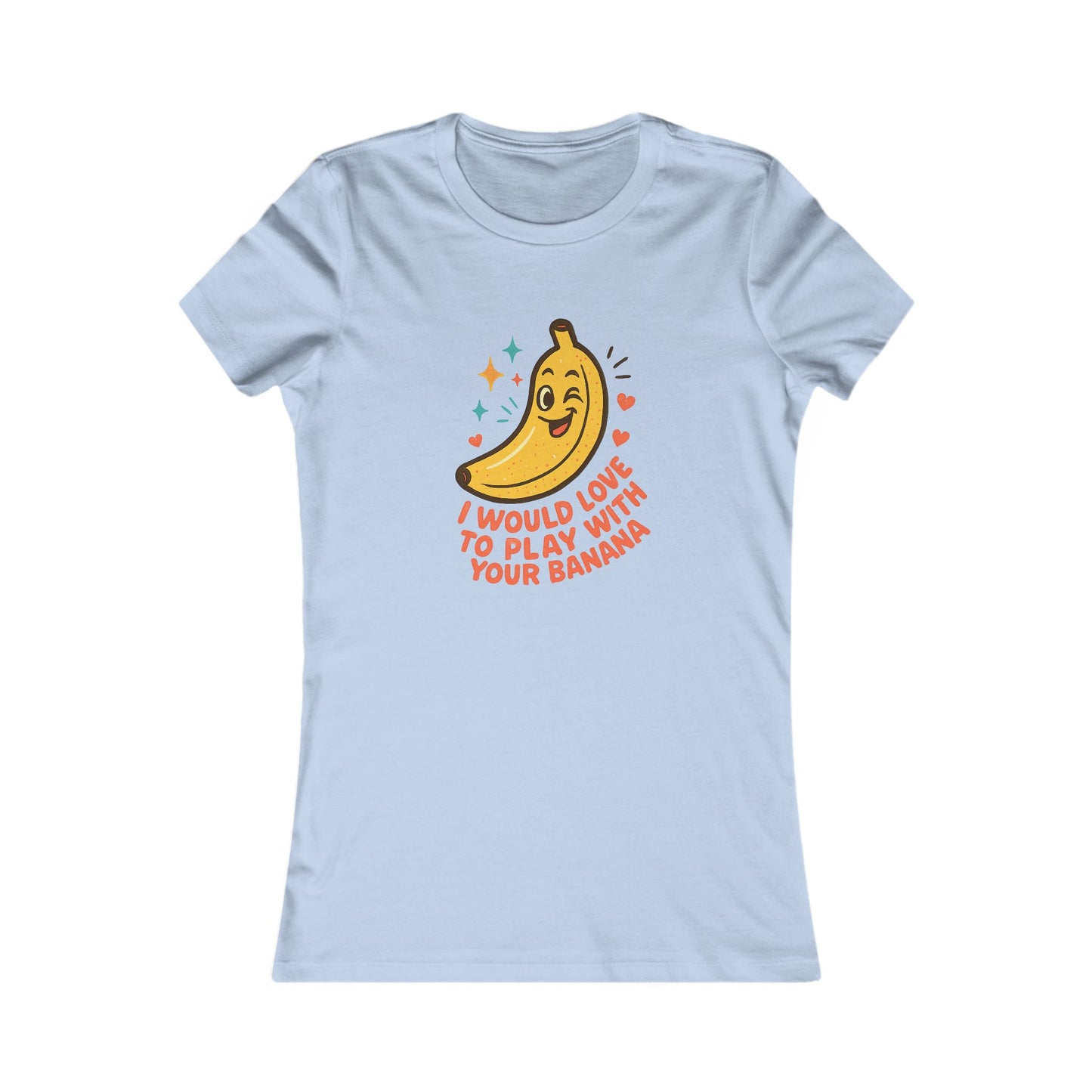 Women's Graphic Tee – 'I Would Love to Play With Your Banana' Cute Kawaii Banana Shirt