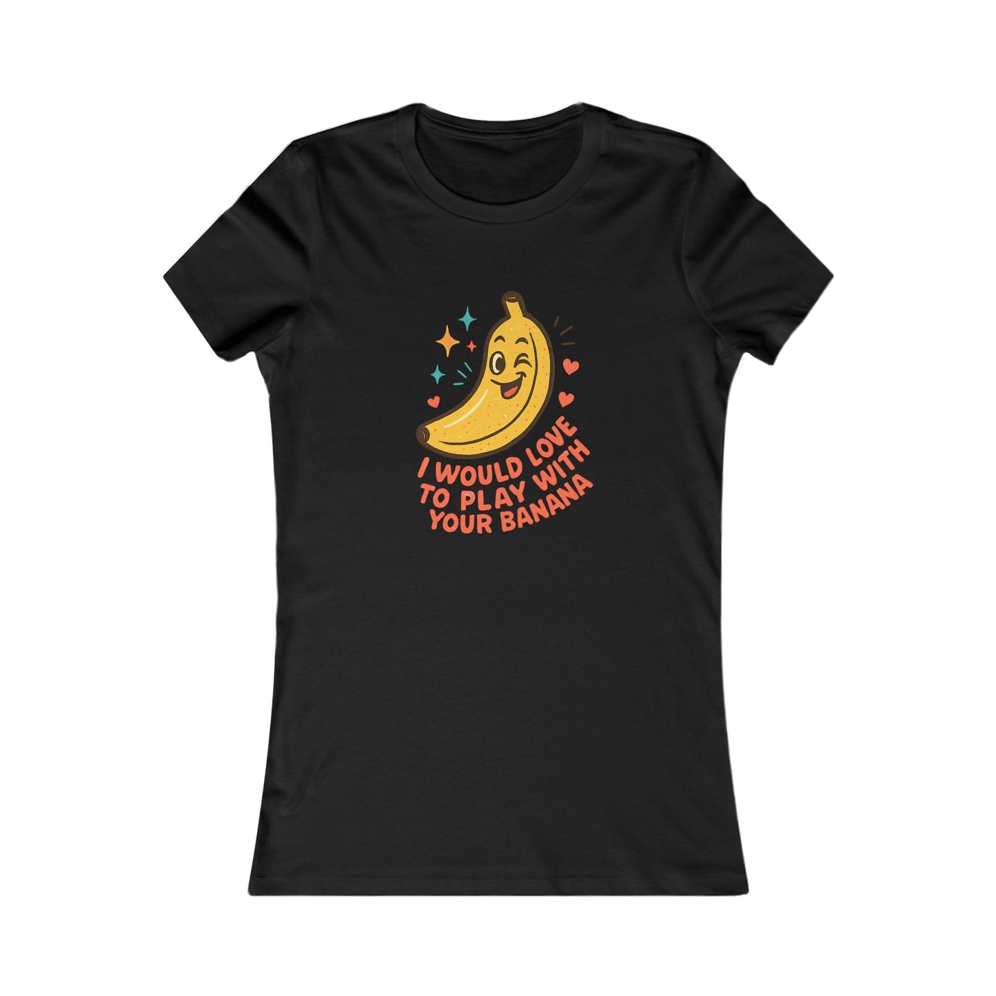 Women's Graphic Tee – 'I Would Love to Play With Your Banana' Cute Kawaii Banana Shirt