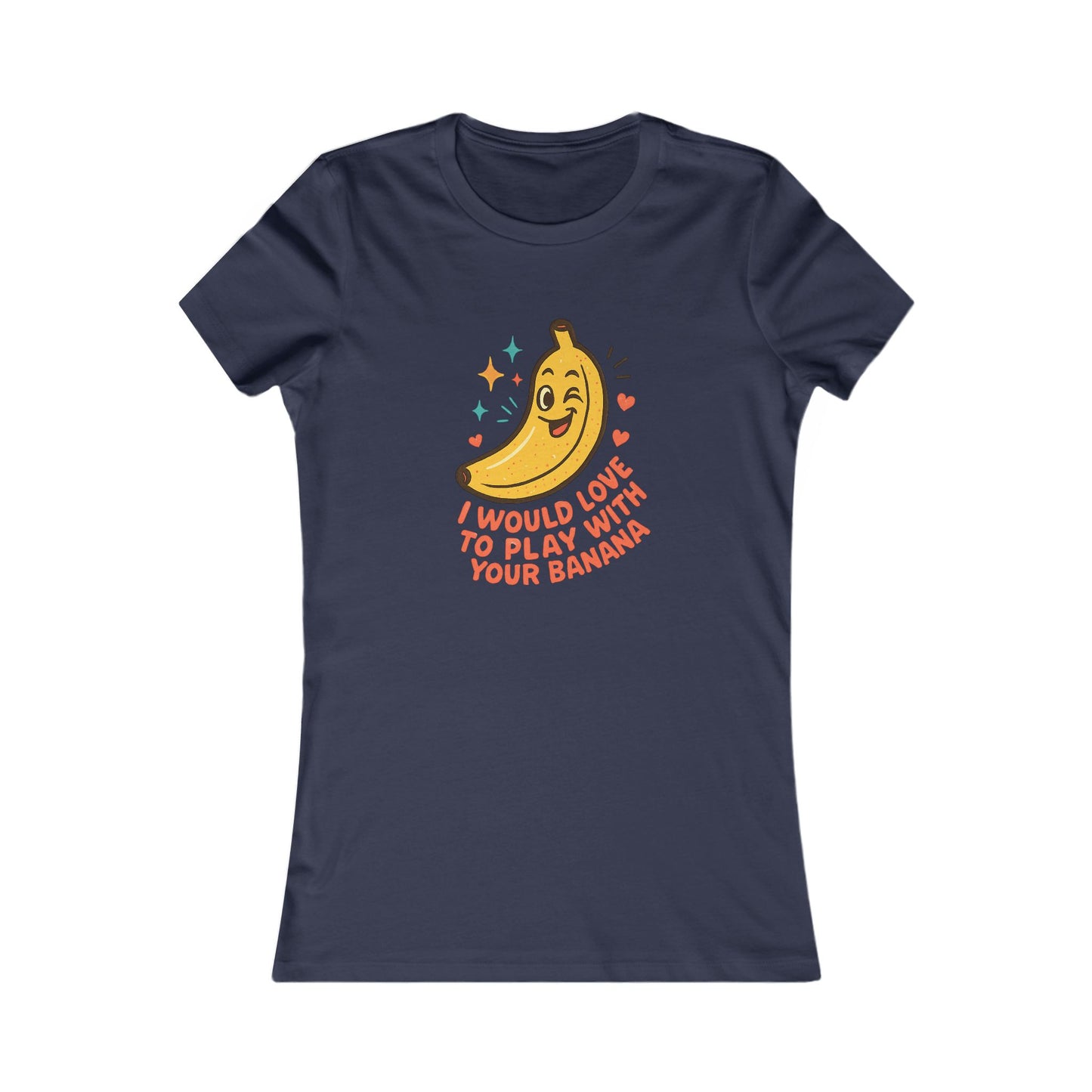 Women's Graphic Tee – 'I Would Love to Play With Your Banana' Cute Kawaii Banana Shirt