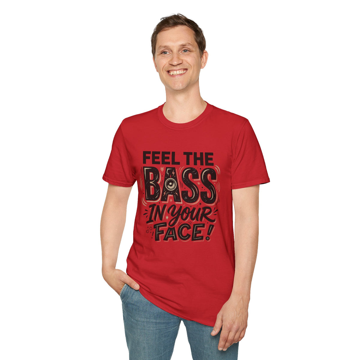 Feel the Bass In Your Face T-Shirt — Graphic Music Lover Tee