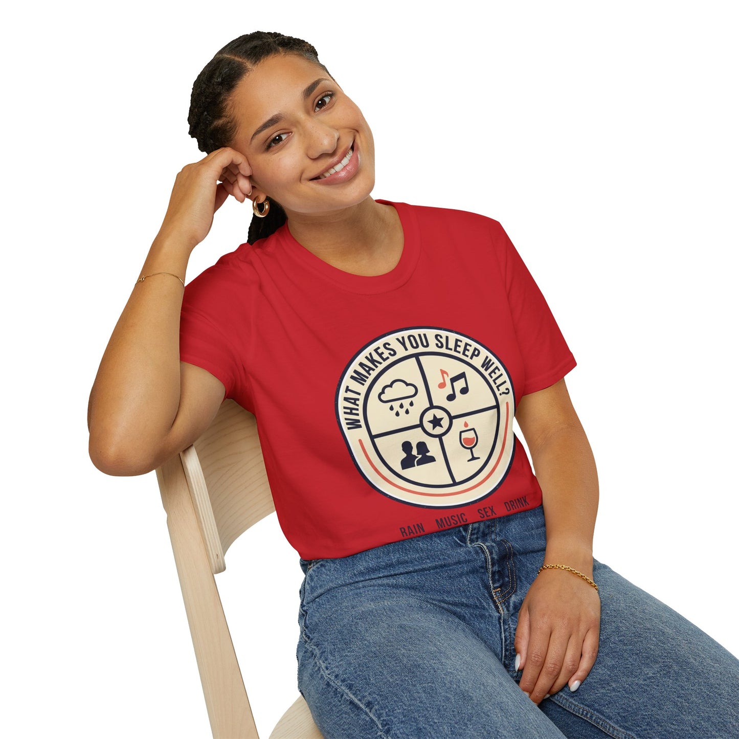 "What Makes You Sleep Well?" Rain, Music, Sex, Drink Graphic-Sleep Essentials T‑Shirt