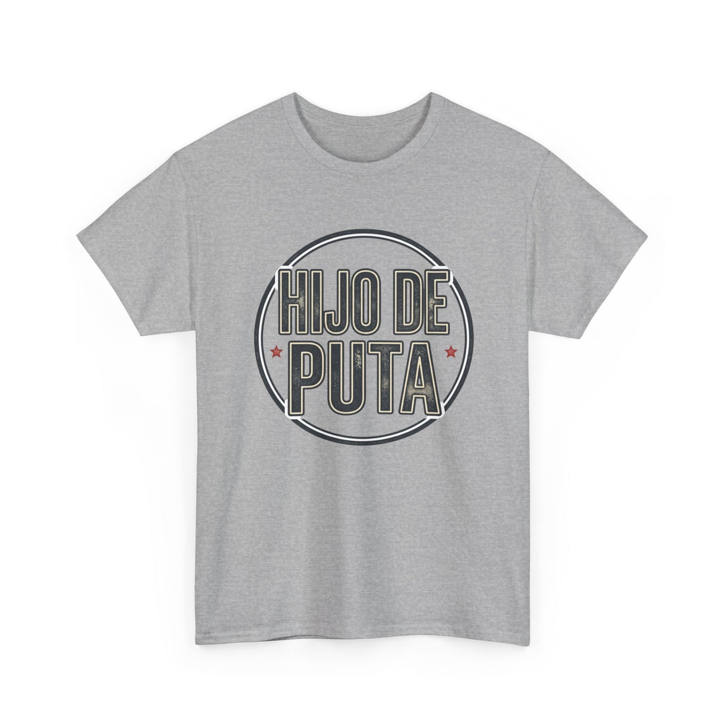 Hijo de Puta Graphic Tee — Retro Circle Spanish Phrase T-Shirt