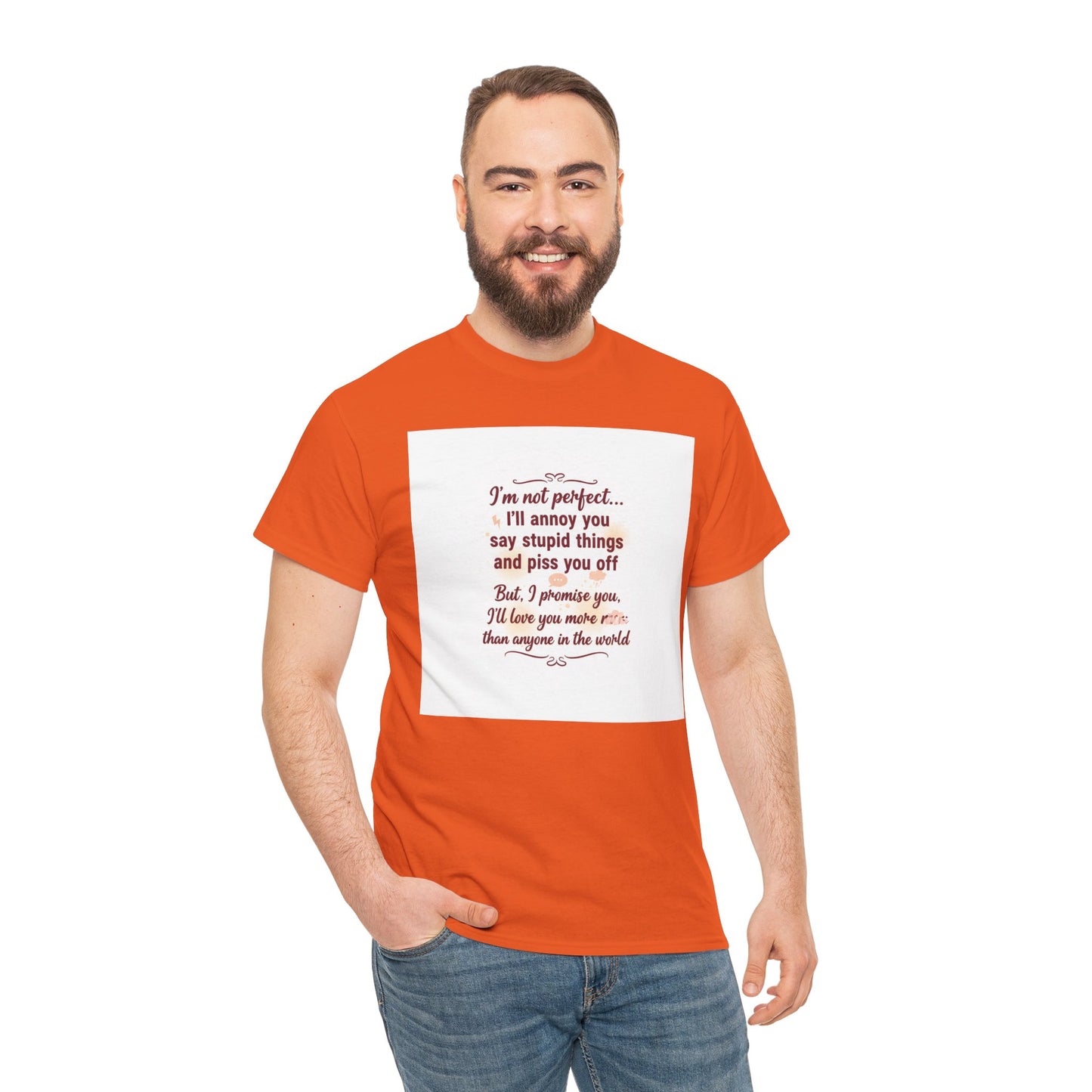Funny Relationship Tee — “I’m Not Perfect… I’ll Annoy You” Couples T‑Shirt Printify
