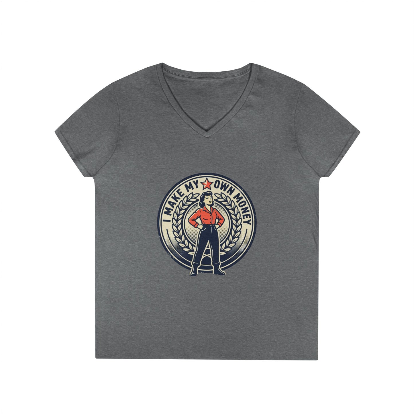 Ladies' V-Neck T-Shirt — "I Make My Own Money" Empowered Retro Worker Graphic Tee