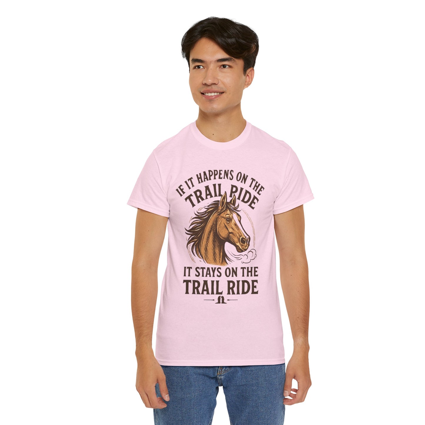 Trail Ride T-Shirt — "If It Happens On The Trail Ride, It Stays On The Trail Ride" Horse Tee