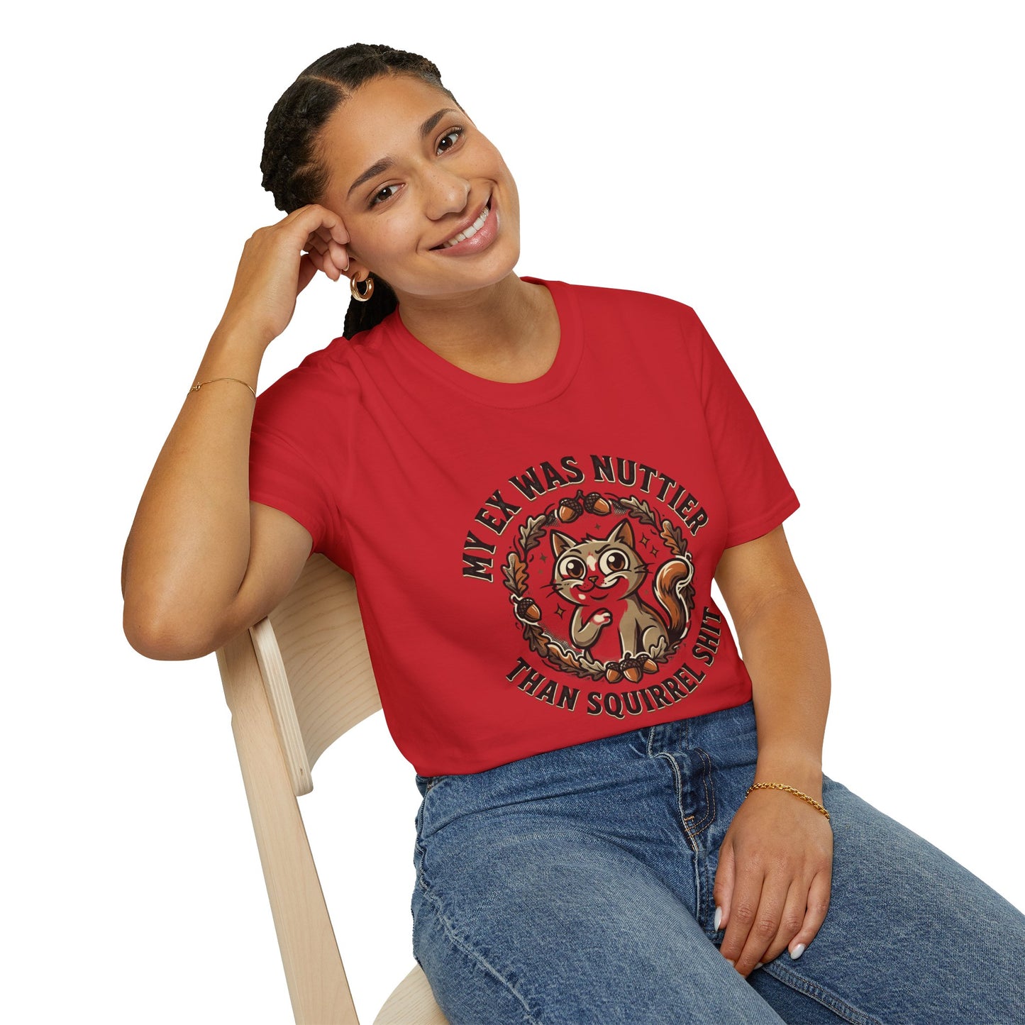 My Ex Was Nuttier Than Squirrel Shit T-Shirt