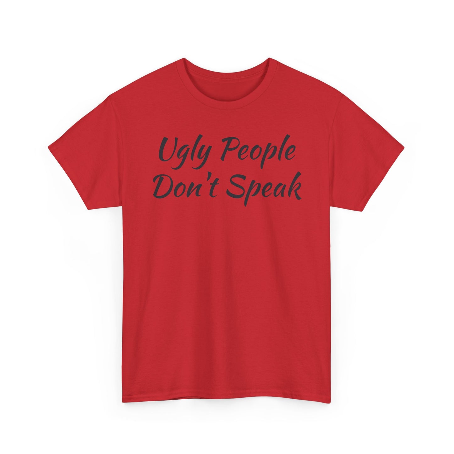 Ugly People Don't Speak