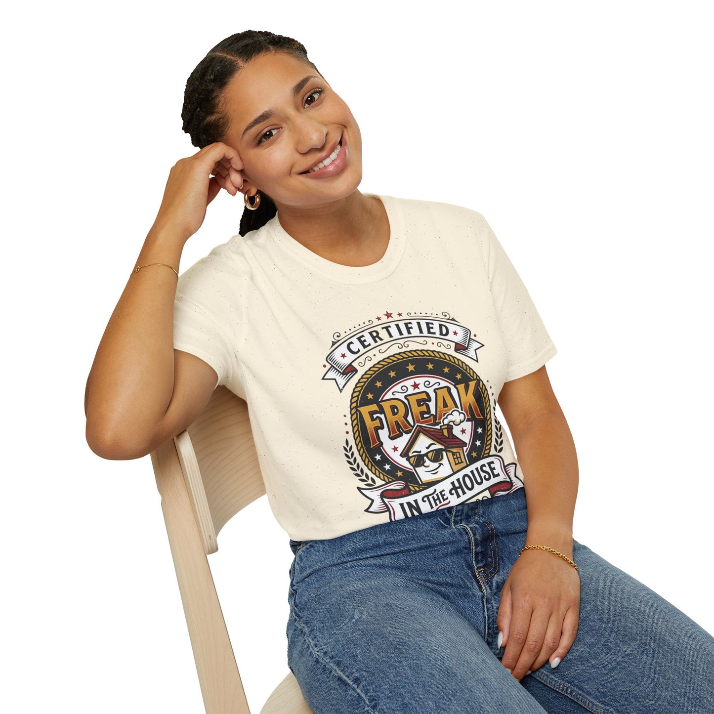 Certified Freak In The House Graphic T-Shirt Printify