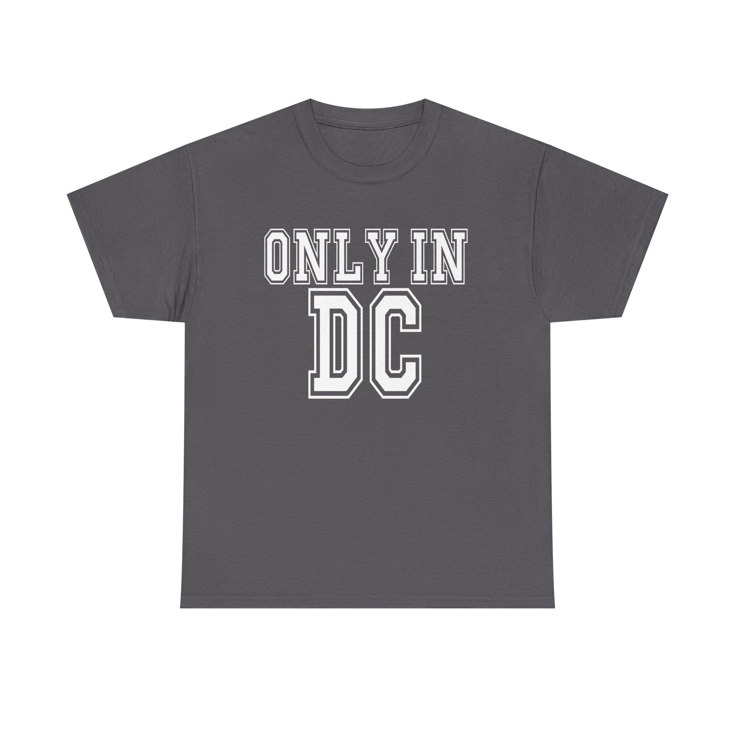 Only in DC