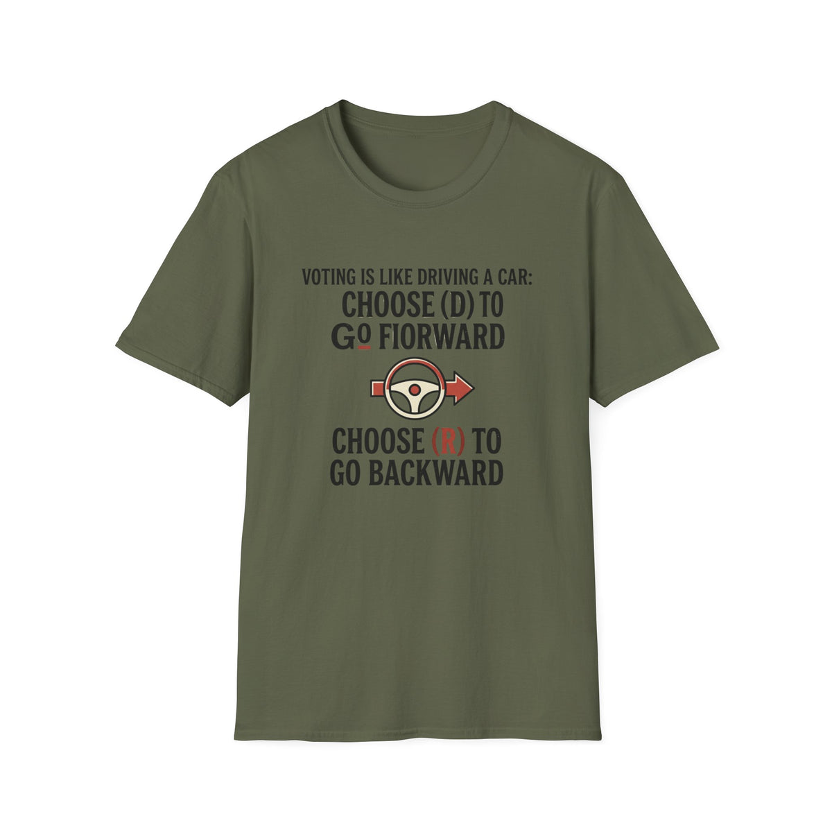 Voting Is Like Driving T-Shirt – "Choose (D) to Go Forward, Choose (R) to Go Backward" Political Voter Awareness Tee