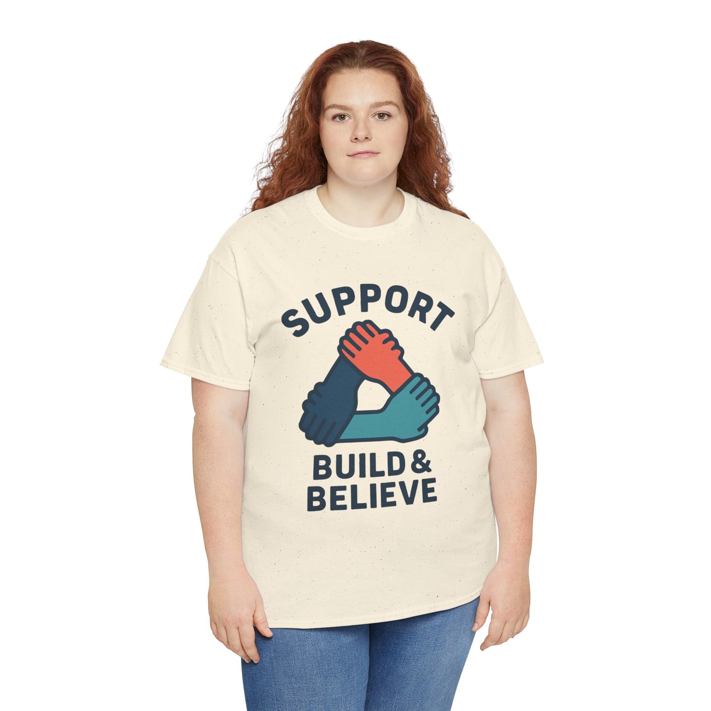 Support Build & Believe T-Shirt — Community Solidarity Graphic Tee
