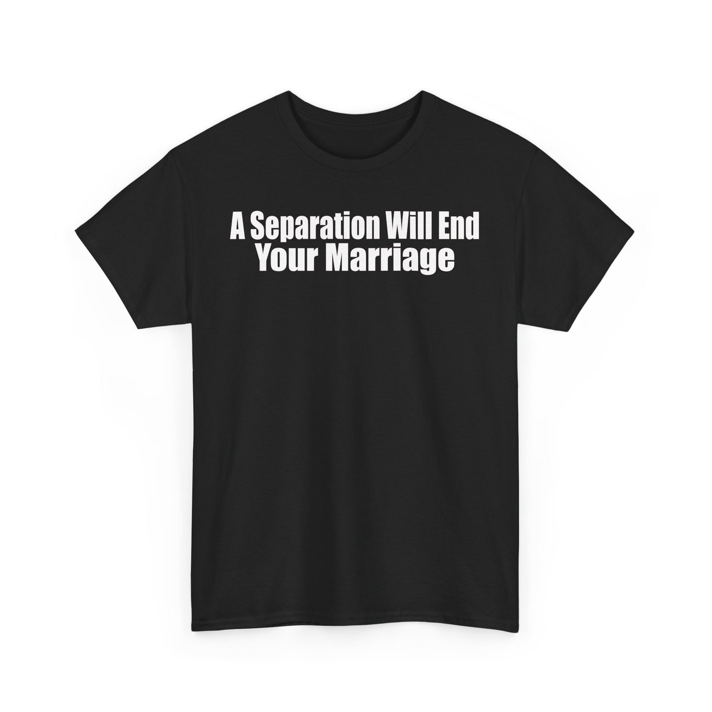 A separation will end your marriage