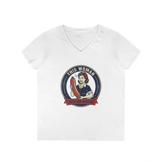 Ladies' V-Neck T-Shirt — "This Woman Loves Her Sausage" Retro Graphic Tee