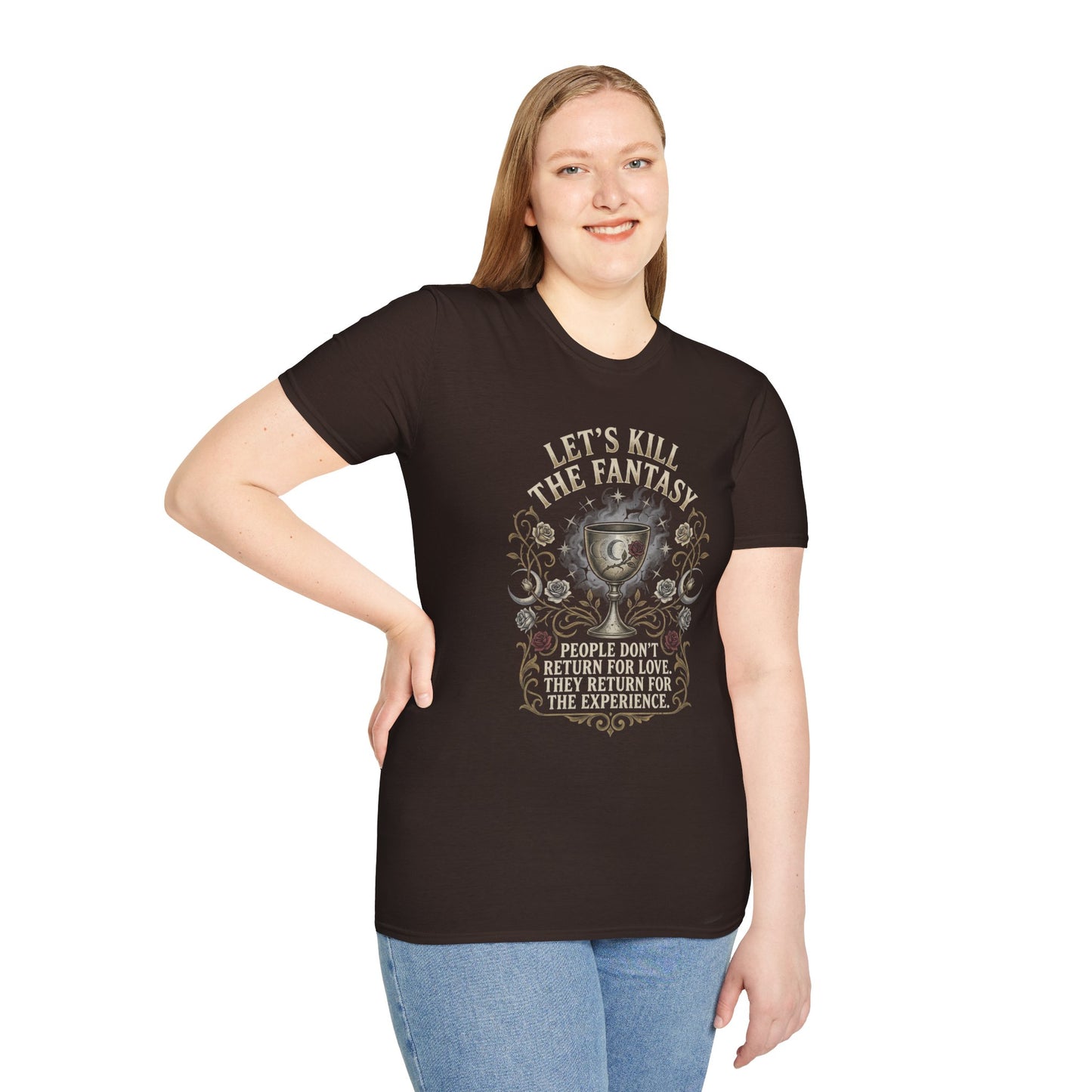 Let's Kill the Fantasy T‑Shirt — Dark Gothic Chalice Design
