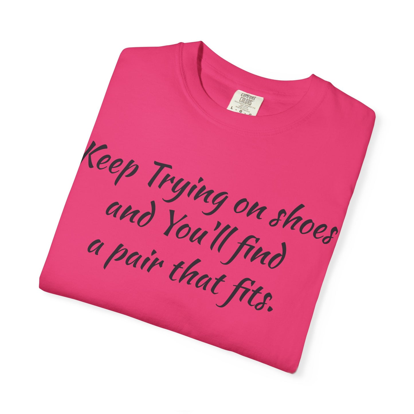 Keep Trying On Shoes