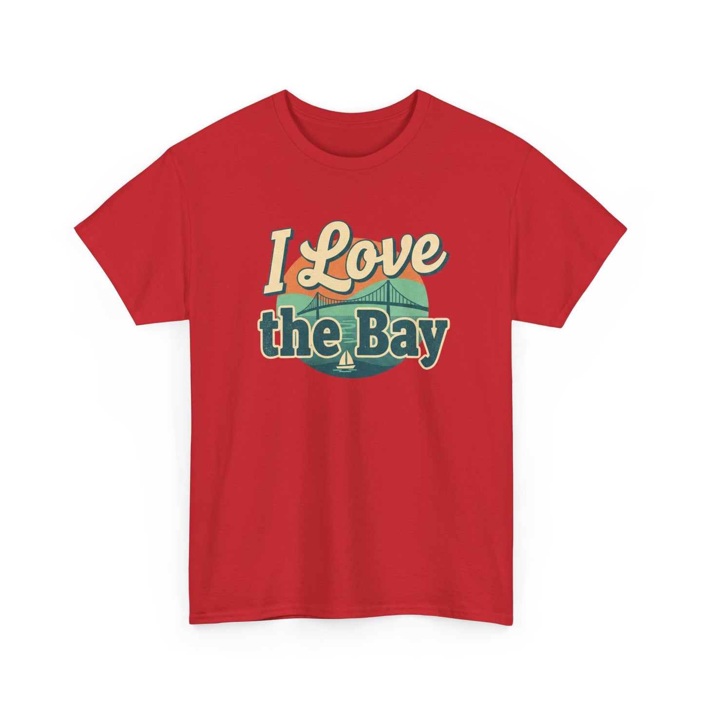 I Love the Bay T-Shirt — Retro Coastal Tee for Bay Lovers