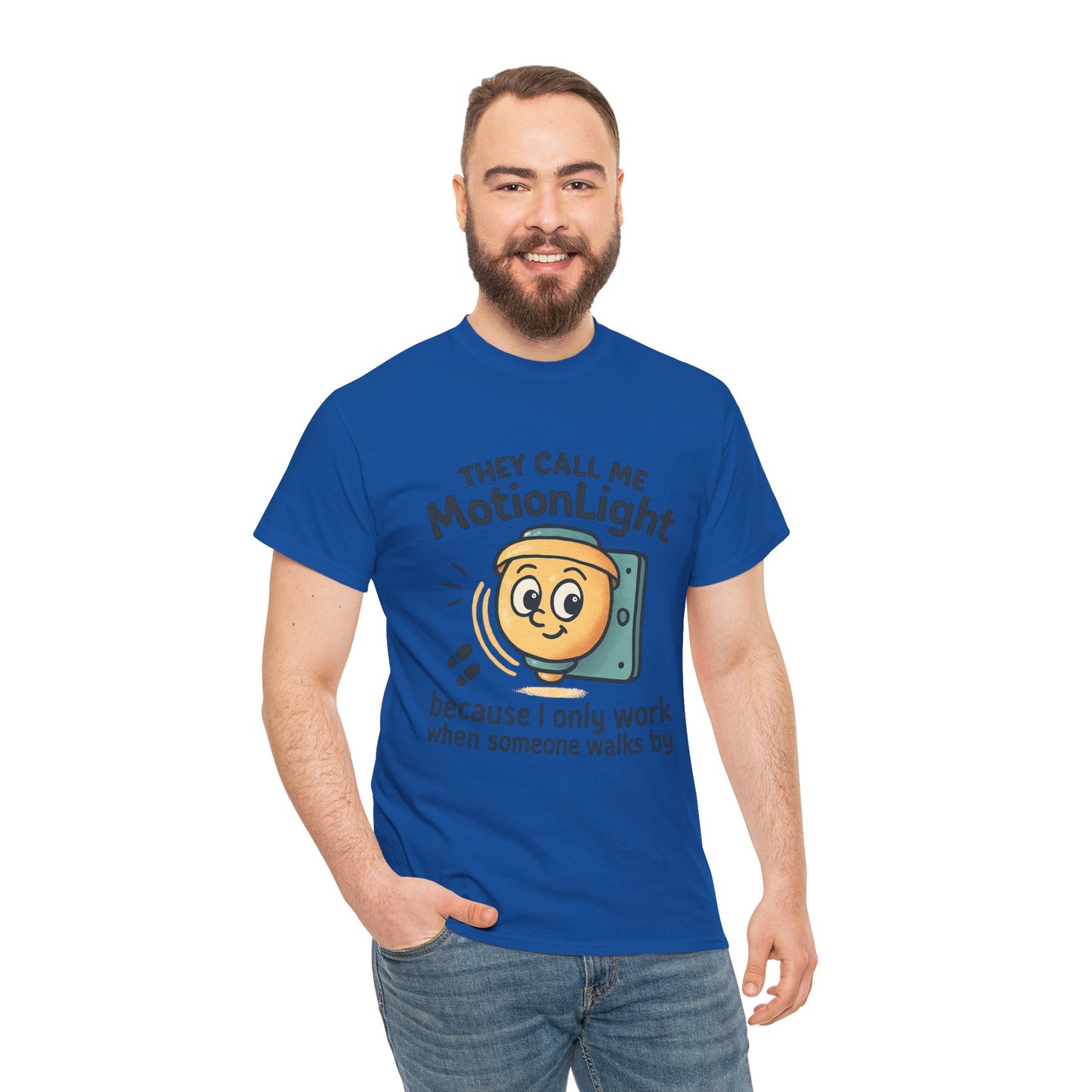 Motion Sensor Light T-Shirt – "They Call Me MotionLight" Funny Security/Tech Tee