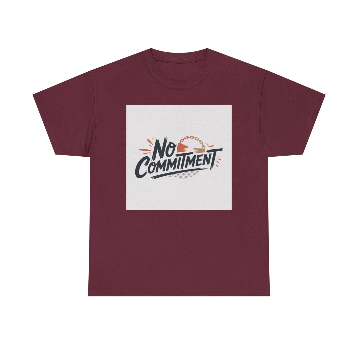 No Commitment T-Shirt — Funny Casual Graphic Tee for Dating & Freedom Lovers