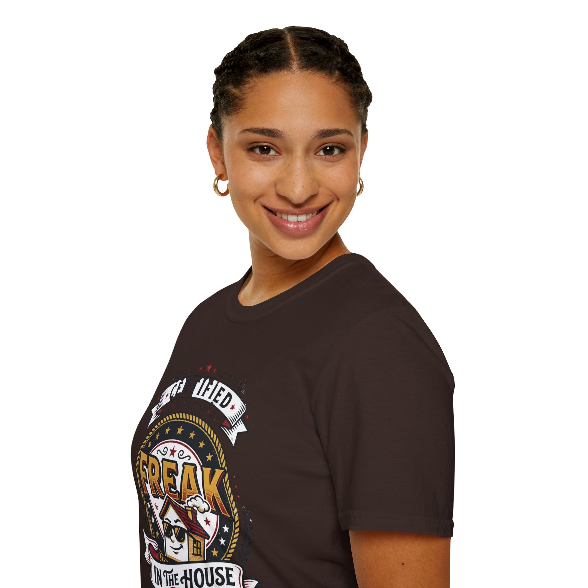 Certified Freak In The House Graphic T-Shirt Printify