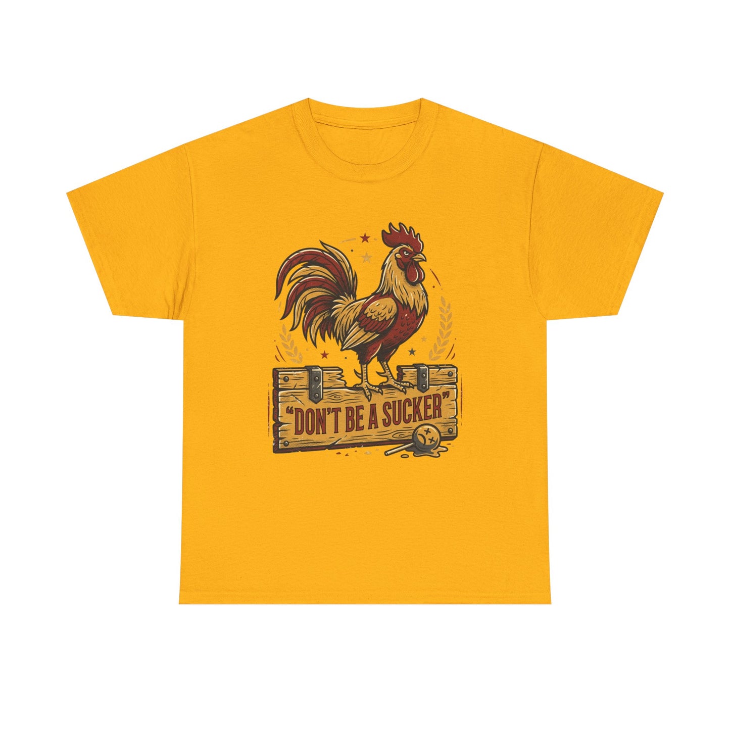 Rooster 'Don't Be a Sucker' Graphic Tee Printify