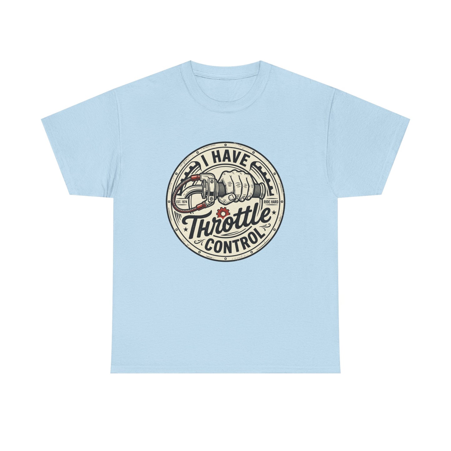 Throttle Control T-Shirt — "I Have Throttle Control" Vintage Motorcycle Tee