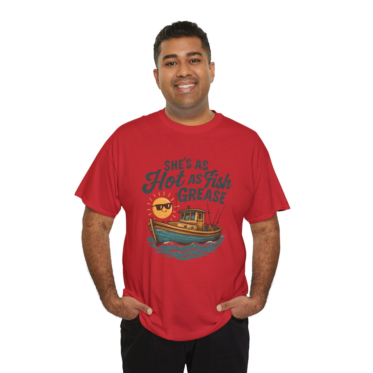 She's As Hot As Fish Grease Tee — Fishing Boat Graphic Shirt for Anglers & Seafood Lovers