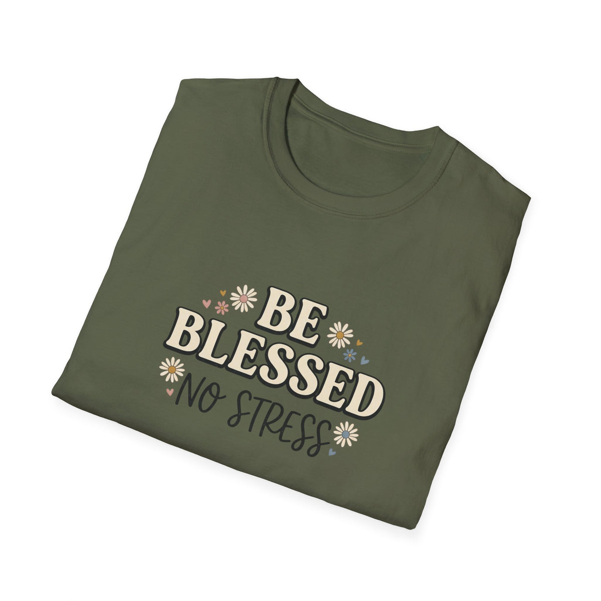 BE BLESSED NO STRESS