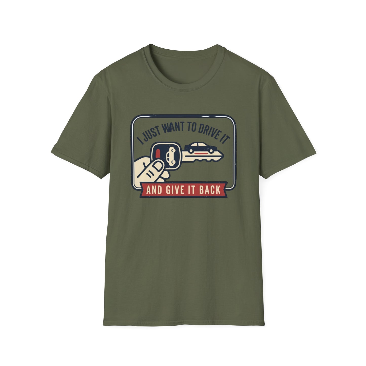 "I Just Want to Drive It and Give It Back" Retro Auto Shirt-Car Keys T-Shirt