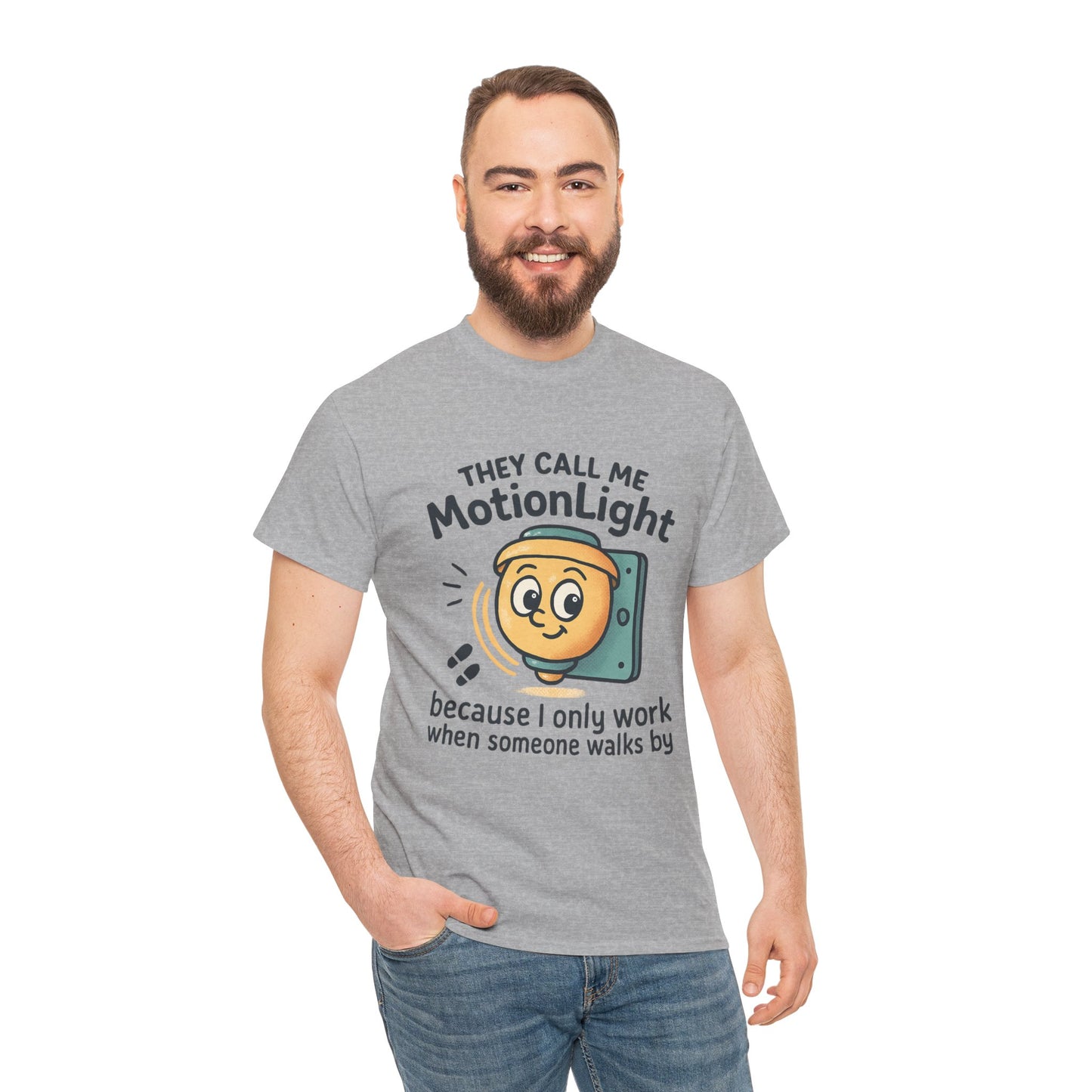 Motion Sensor Light T-Shirt – "They Call Me MotionLight" Funny Security/Tech Tee