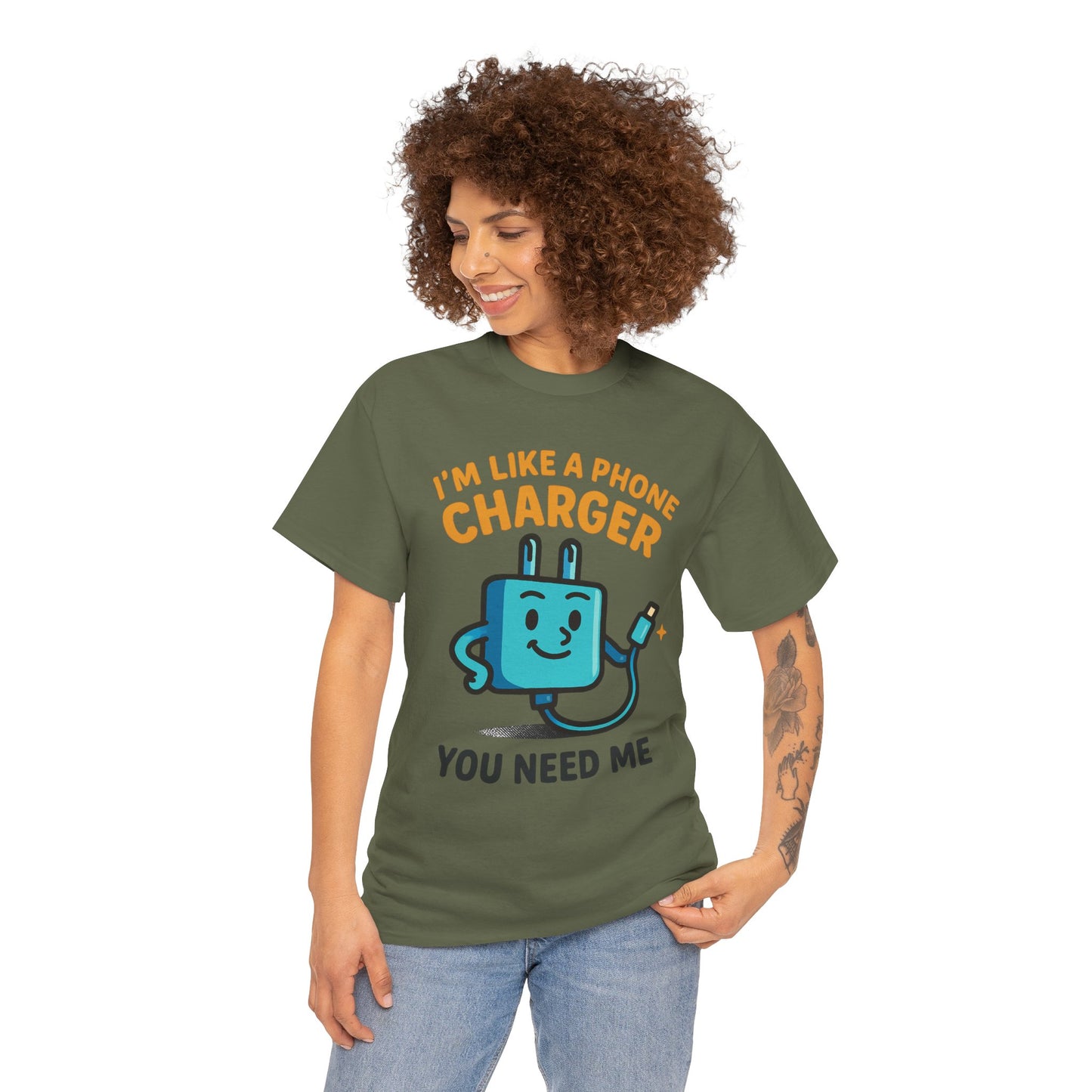I’m Like a Phone Charger T-Shirt – Cute Tech Pun Tee (“You Need Me”)
