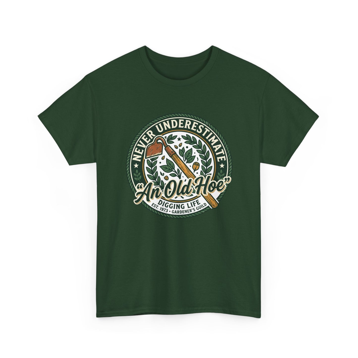 "Never Underestimate An Old Hoe" Gardening Tee