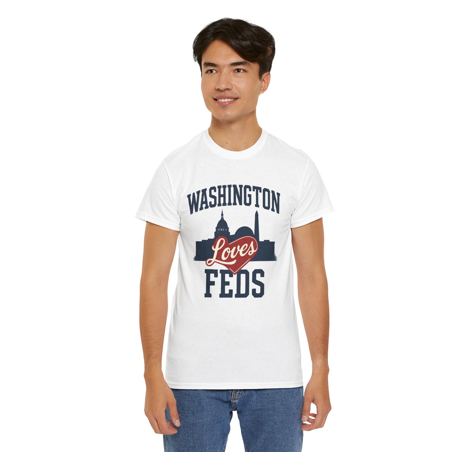 Washington Loves Feds T-Shirt — Patriotic DC Skyline Tee