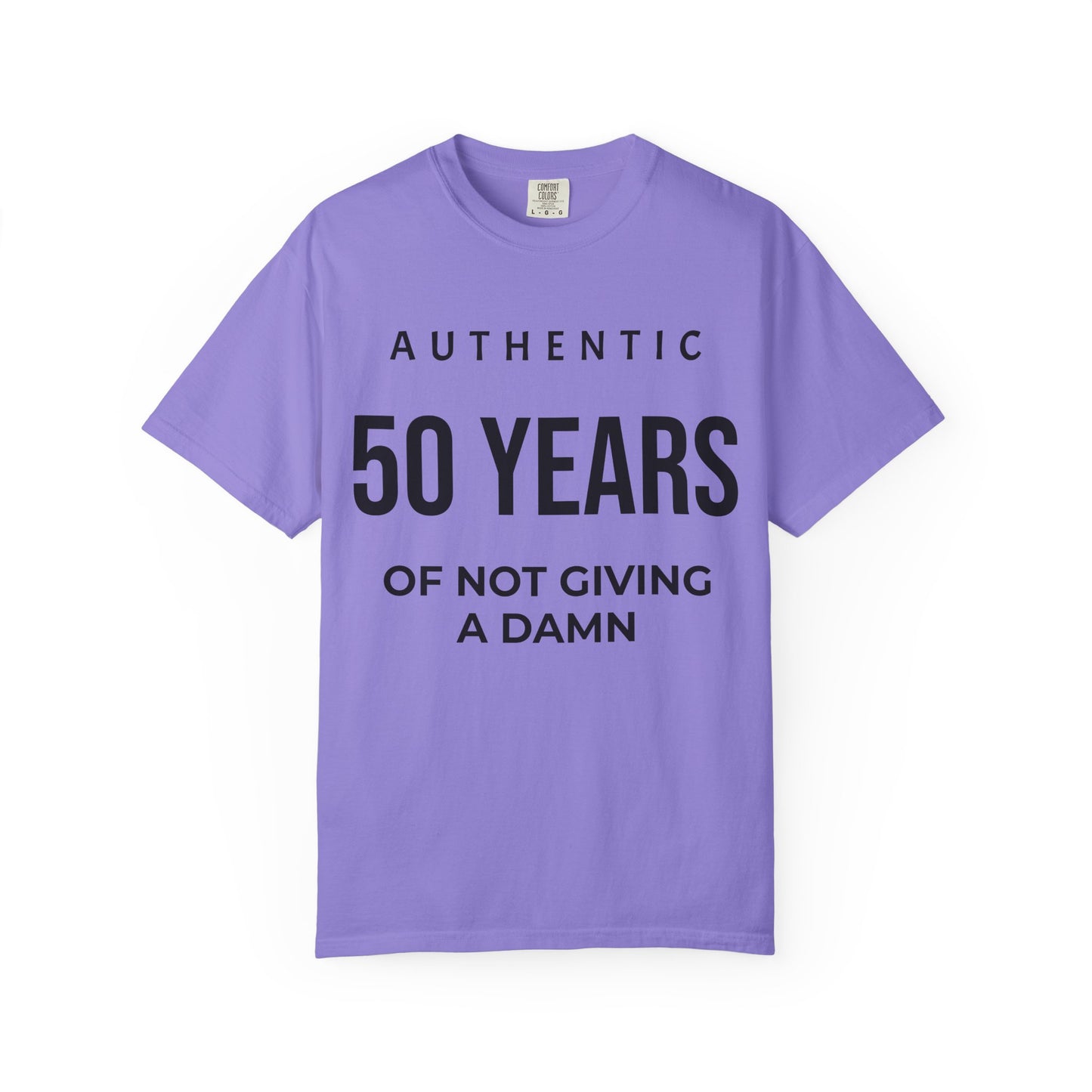 50 Years of Not Giving a Damn T-Shirt — Funny 50th Birthday Tee