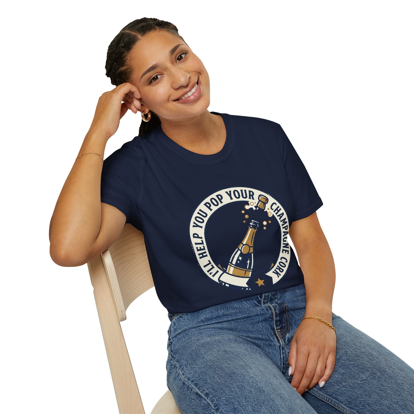 Champagne Cork Pop T-Shirt – "I’ll Help You Pop Your Champagne Cork" Celebration Tee