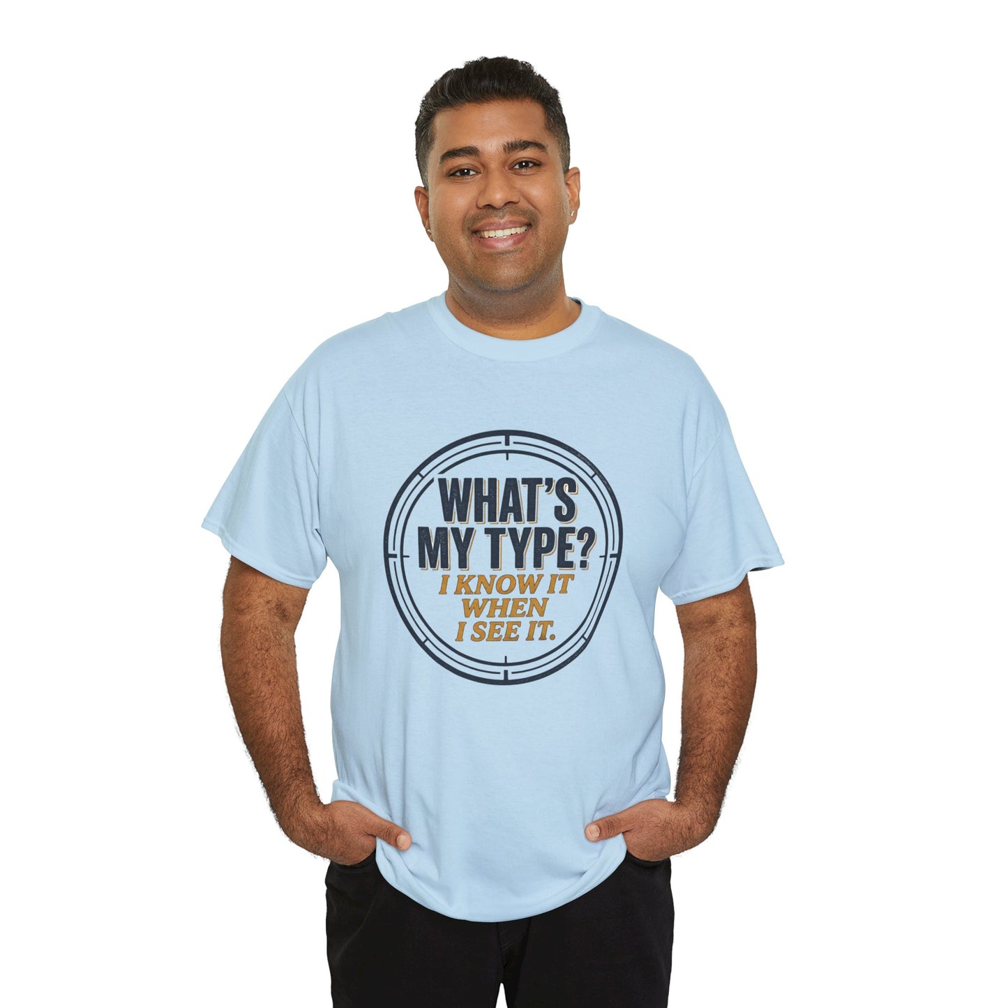 "What's My Type? I Know It When I See It" Graphic Tee