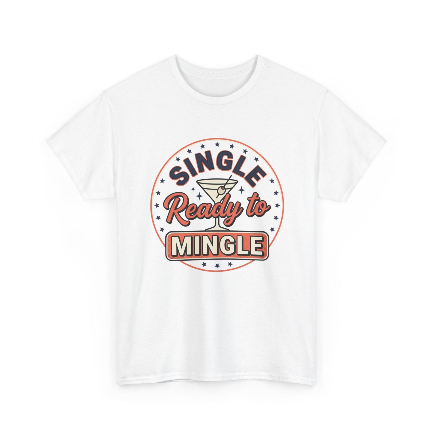 Single — Ready to Mingle Tee