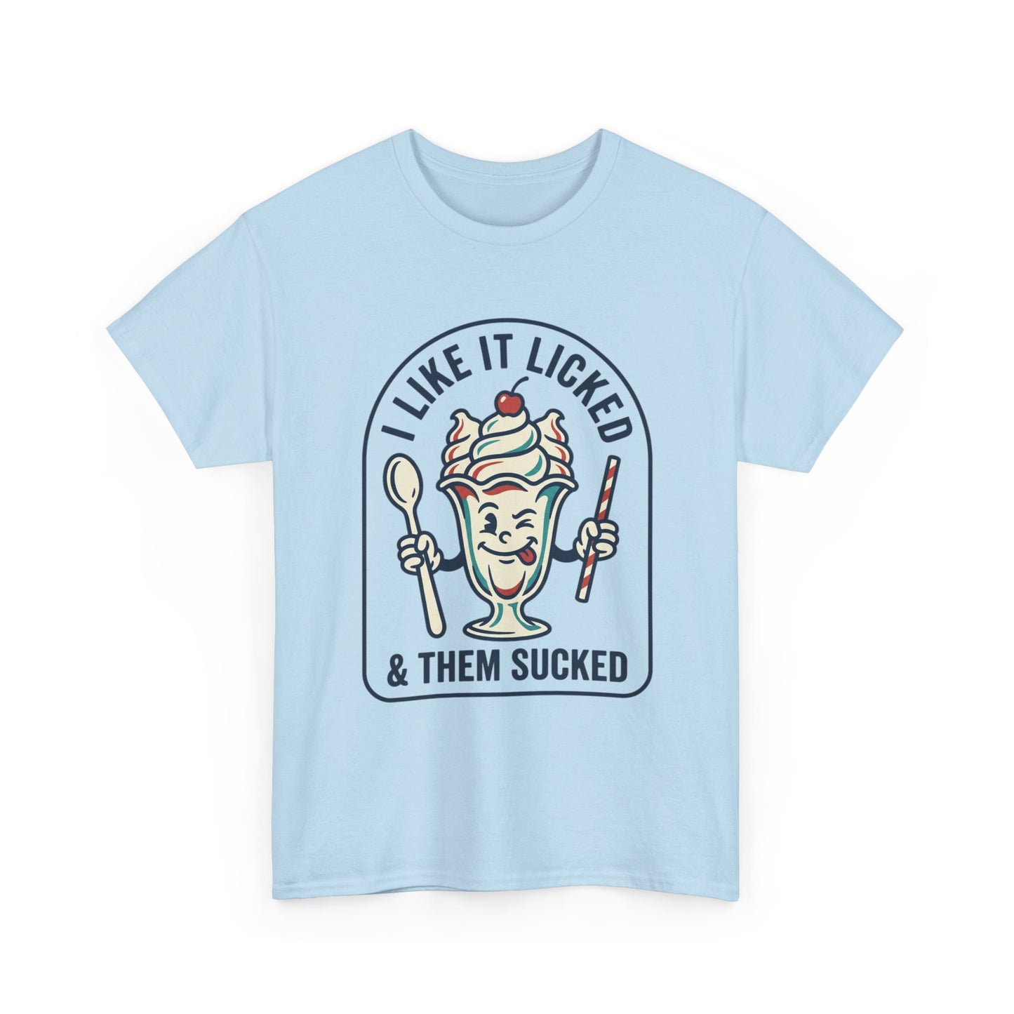 "I Like It Licked & Them Sucked" Retro Dessert Shirt - Ice Cream Sundae Tee