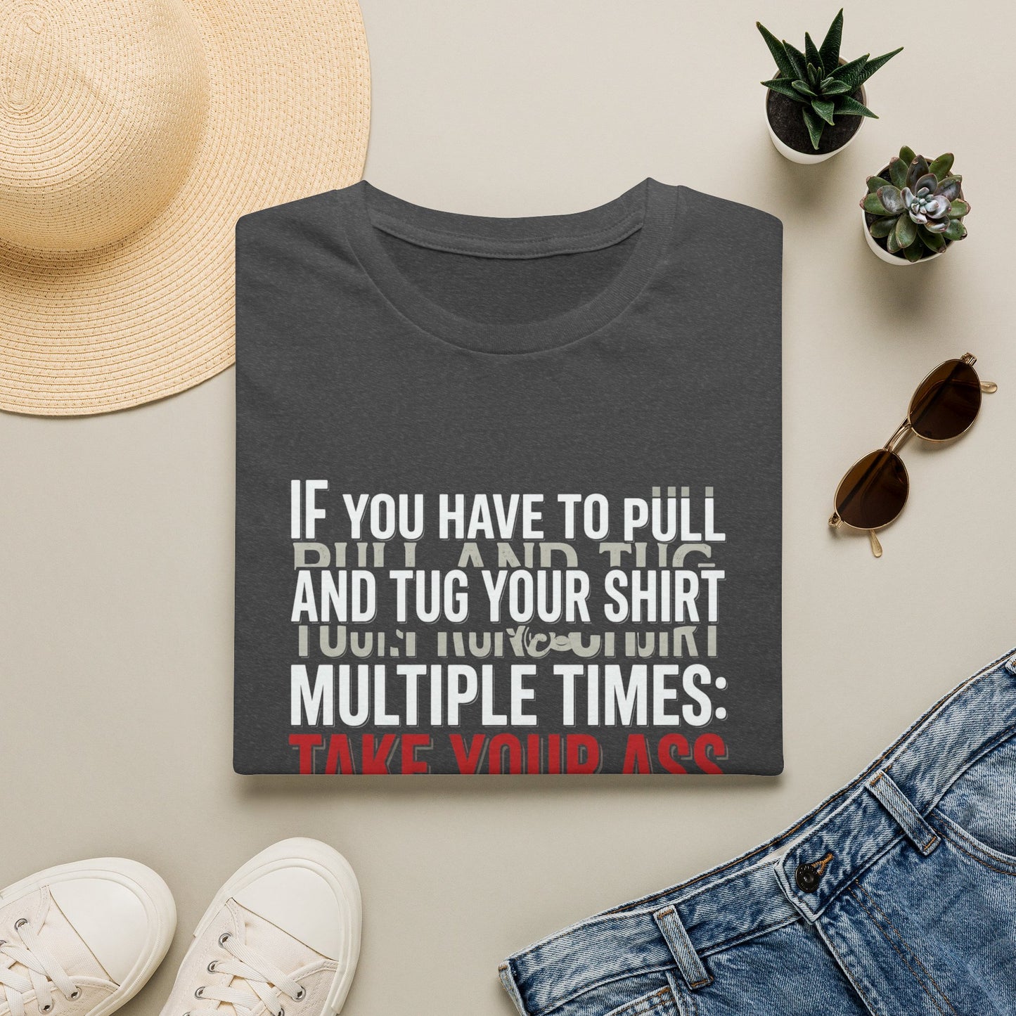 Take Your Ass to the Gym T‑Shirt — Funny Motivational Workout Tee