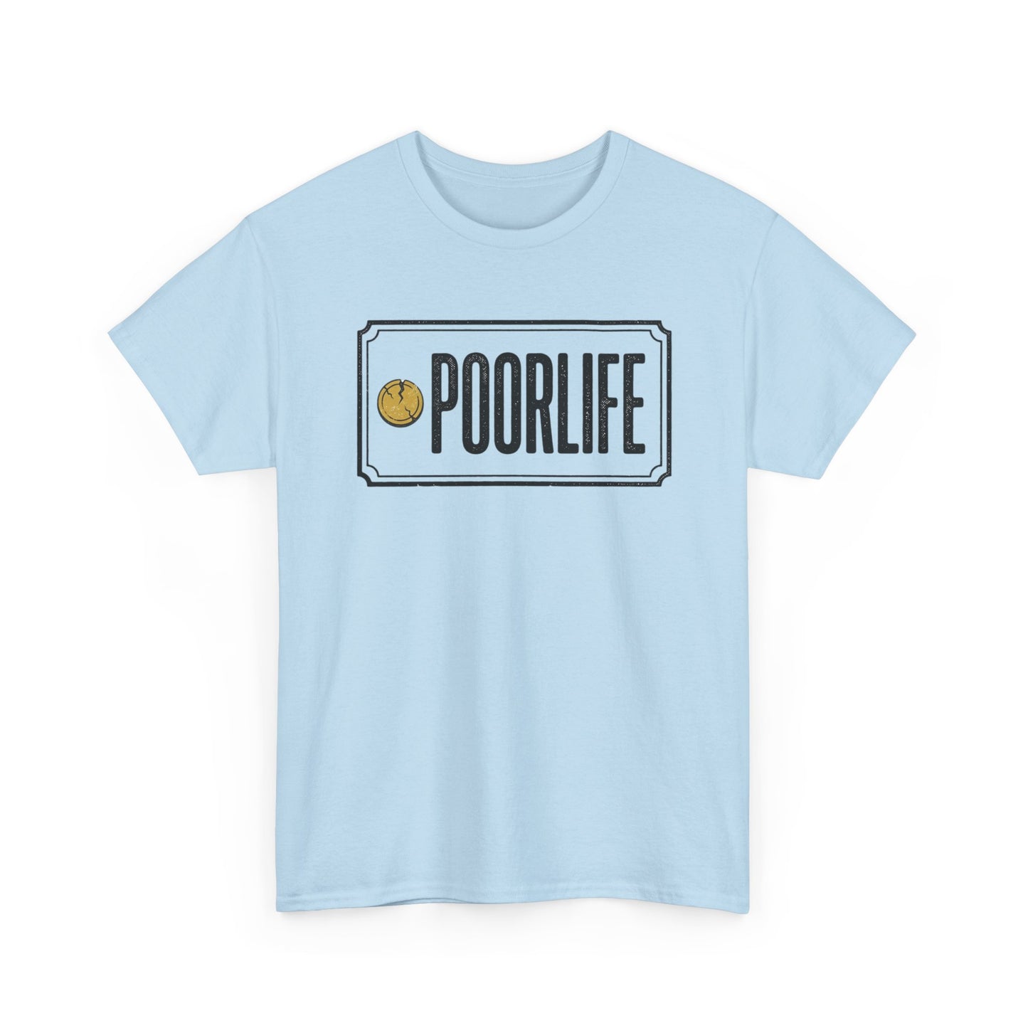 'Poor Life' Vintage Coin Graphic Tee