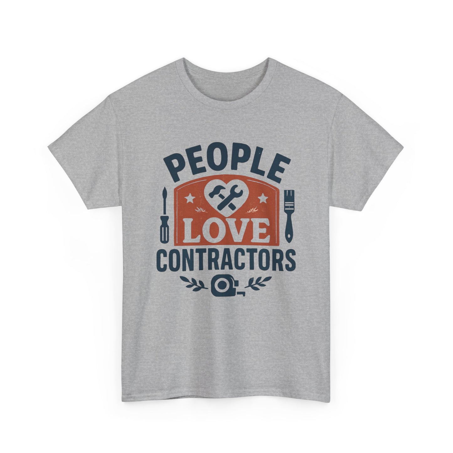 Contractor T-Shirt – "People Love Contractors" Graphic Tee Printify