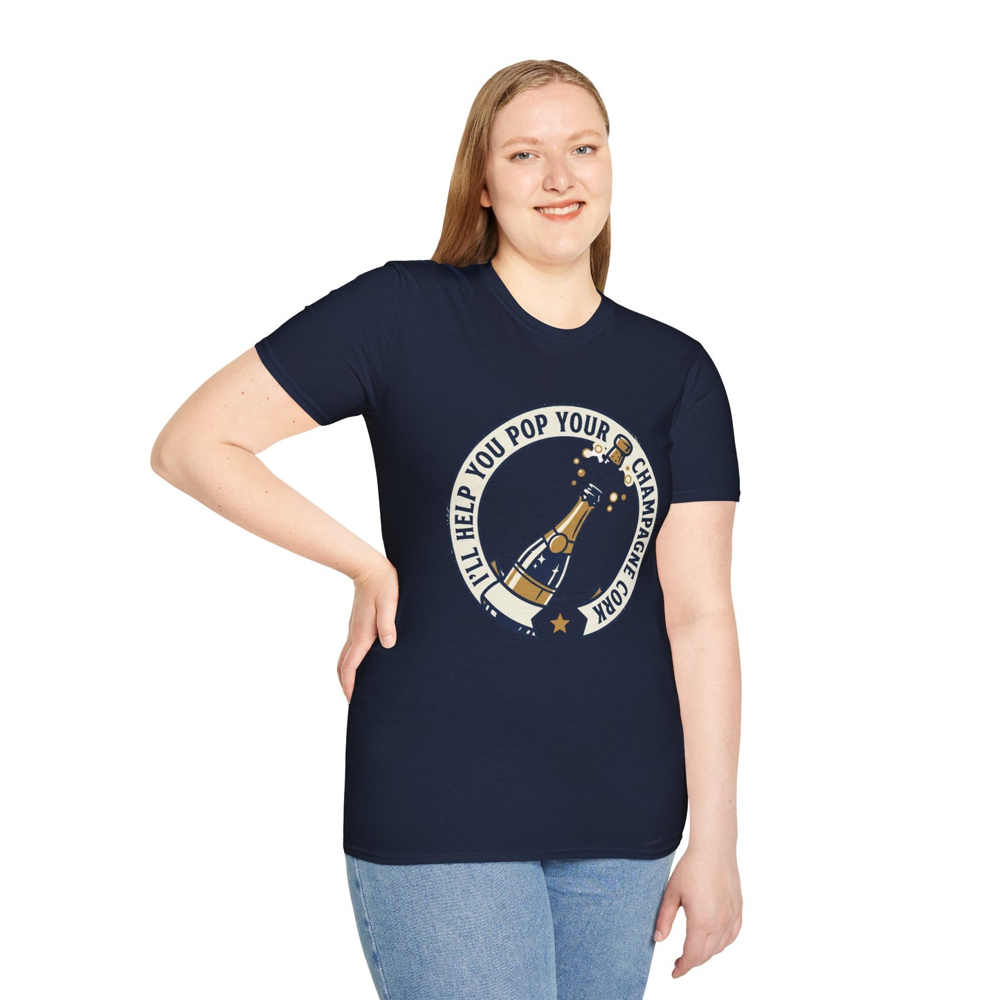 Champagne Cork Pop T-Shirt – "I’ll Help You Pop Your Champagne Cork" Celebration Tee