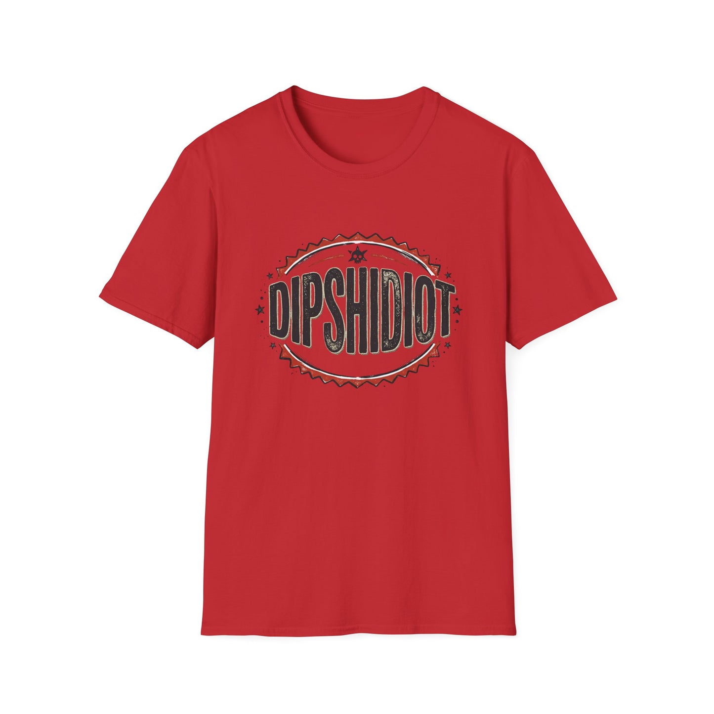 DIPSHIDIOT