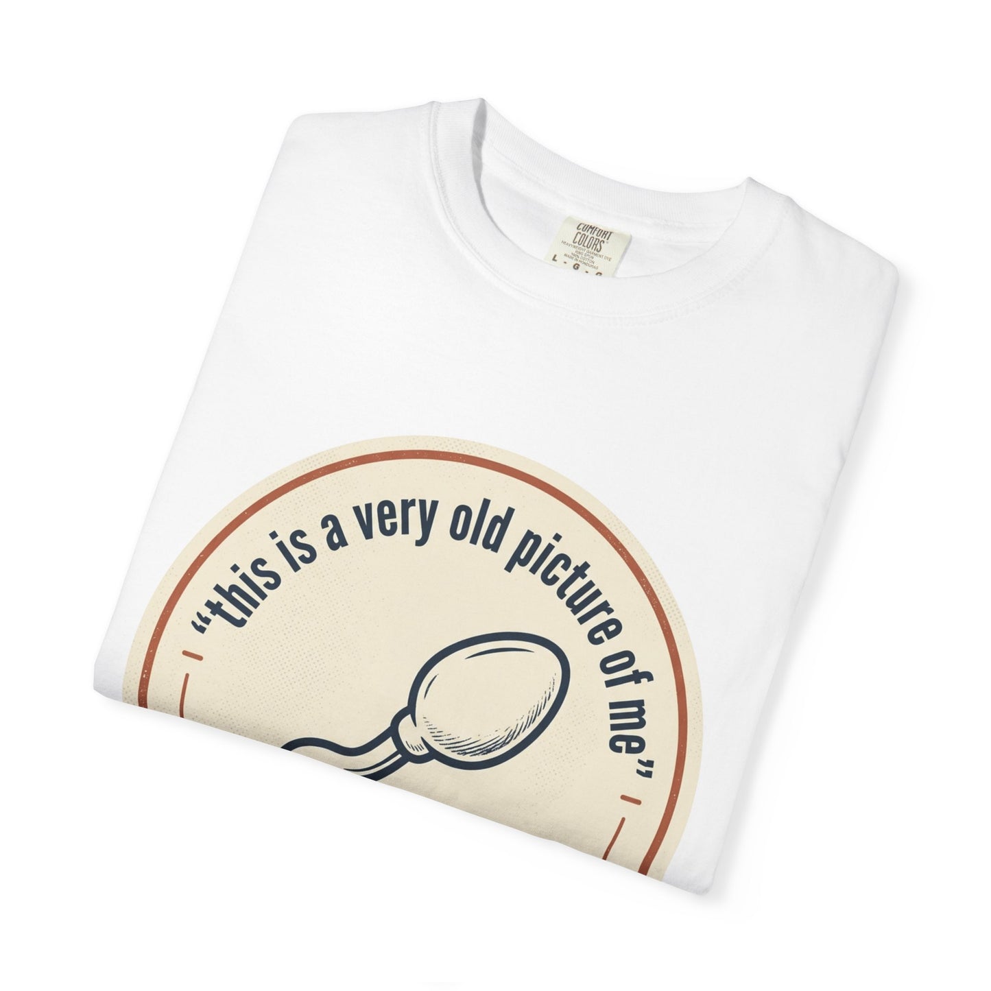 Vintage Sperm Graphic T-Shirt — "this is a very old picture of me"