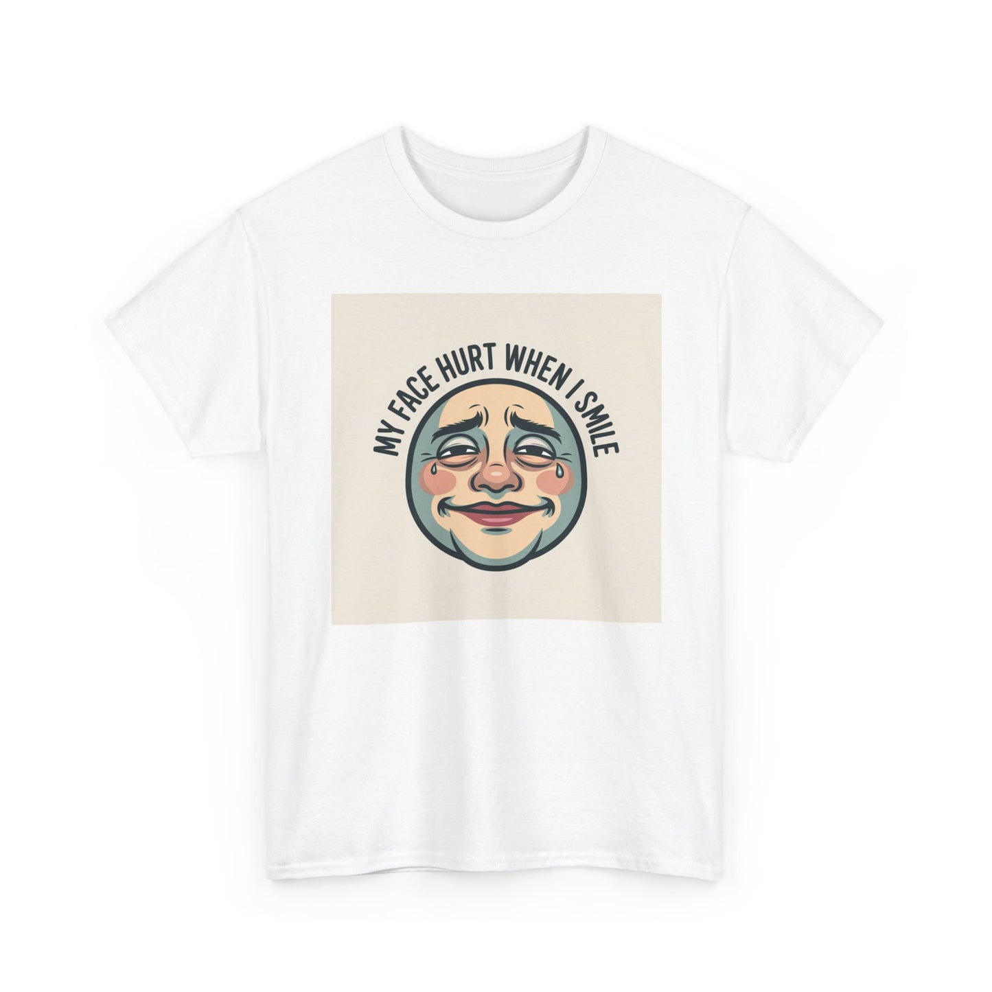 Graphic Tee — “My Face Hurt When I Smile” Vintage Sad Clown Laughing Design