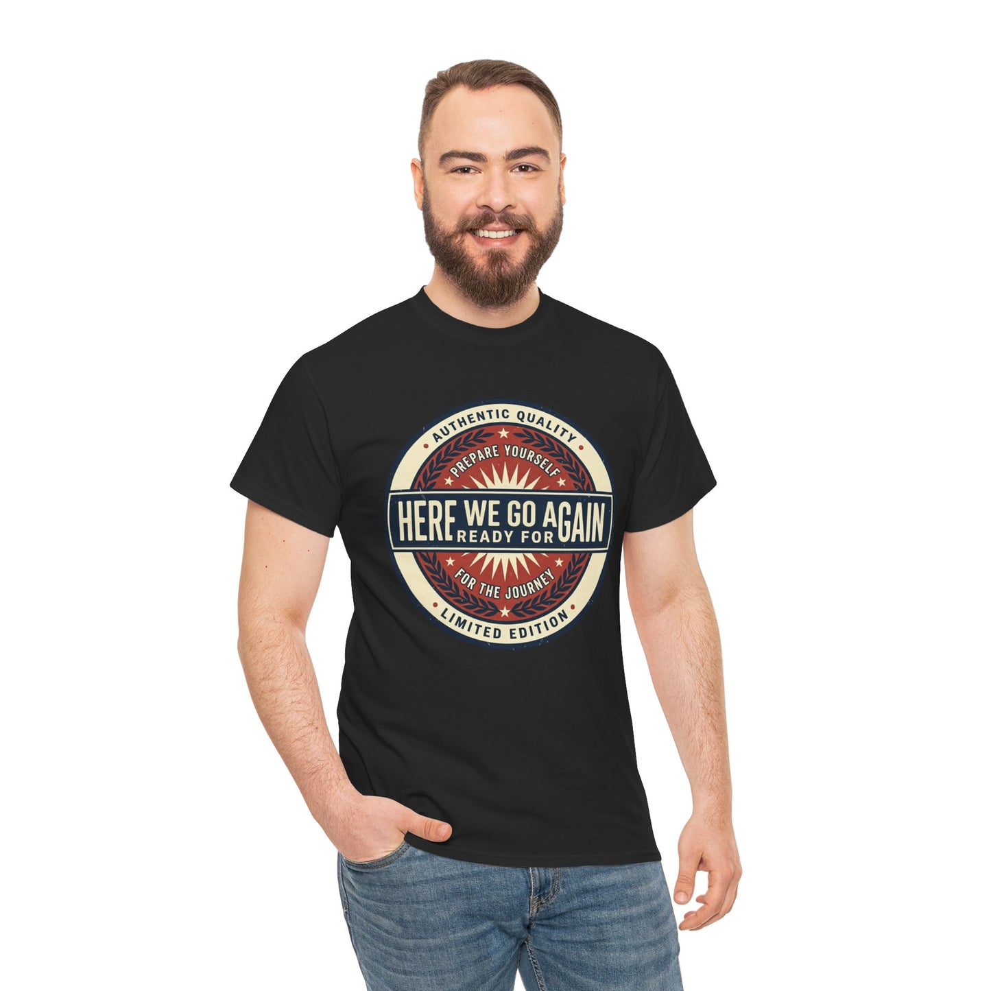 Here We Go Again Vintage Badge Tee — Retro Adventure Graphic T-Shirt