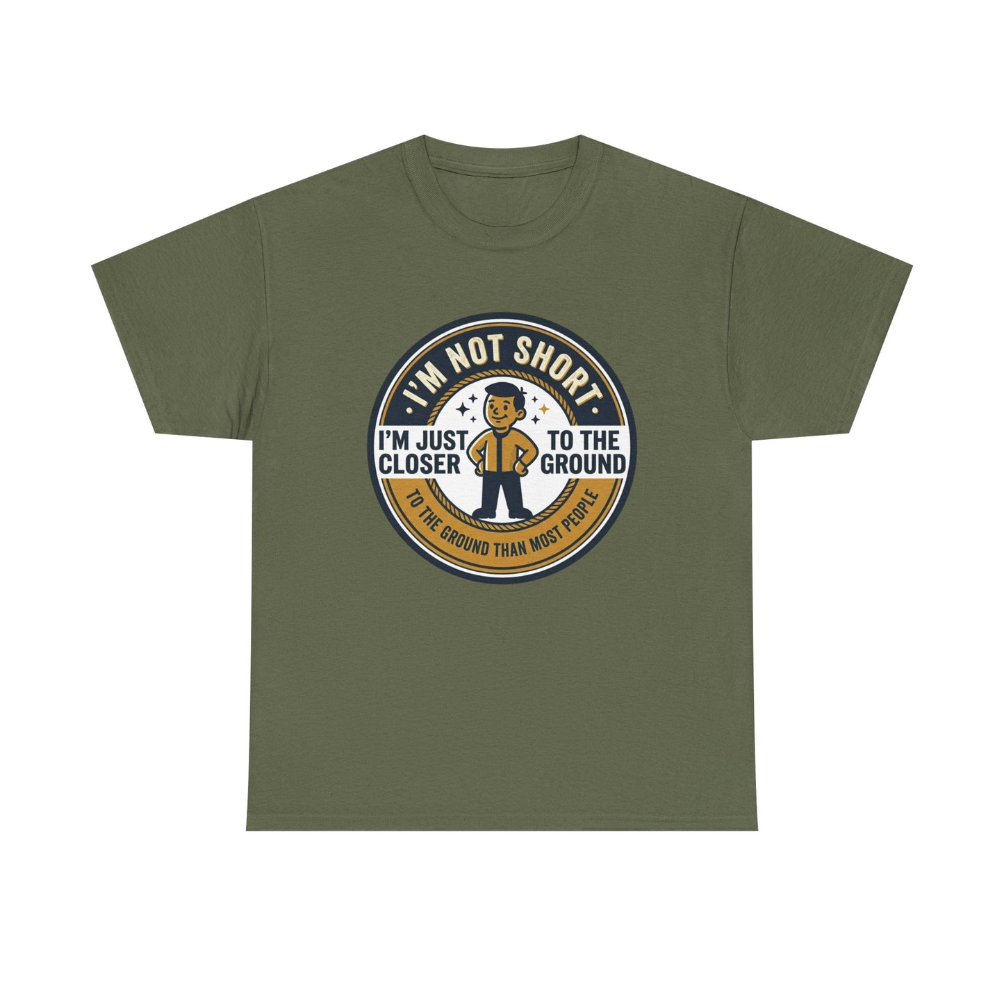 "I'm Not Short, I'm Just Closer to the Ground" Funny Short Height Graphic Tee