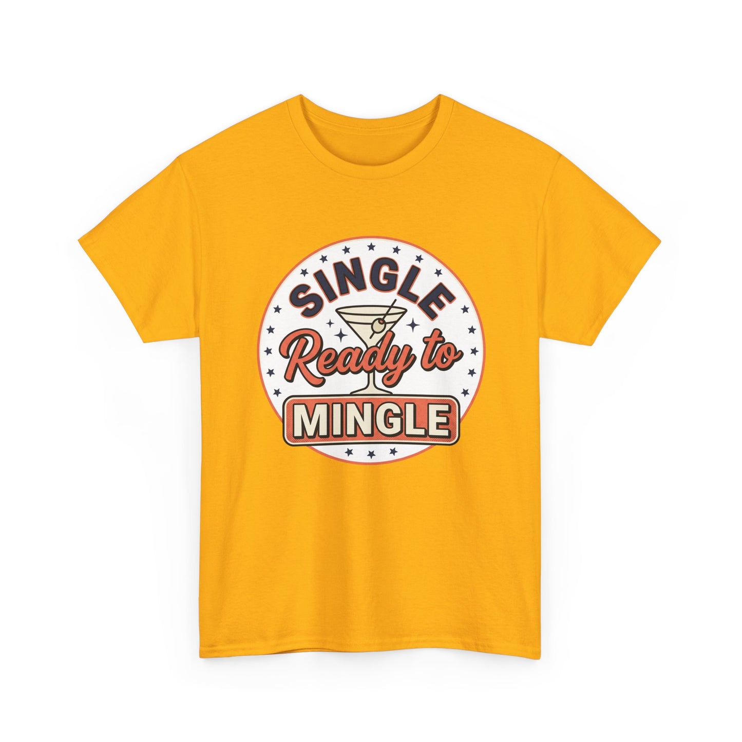 Single — Ready to Mingle Tee